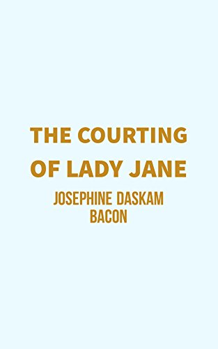 The Courting Of Lady Jane